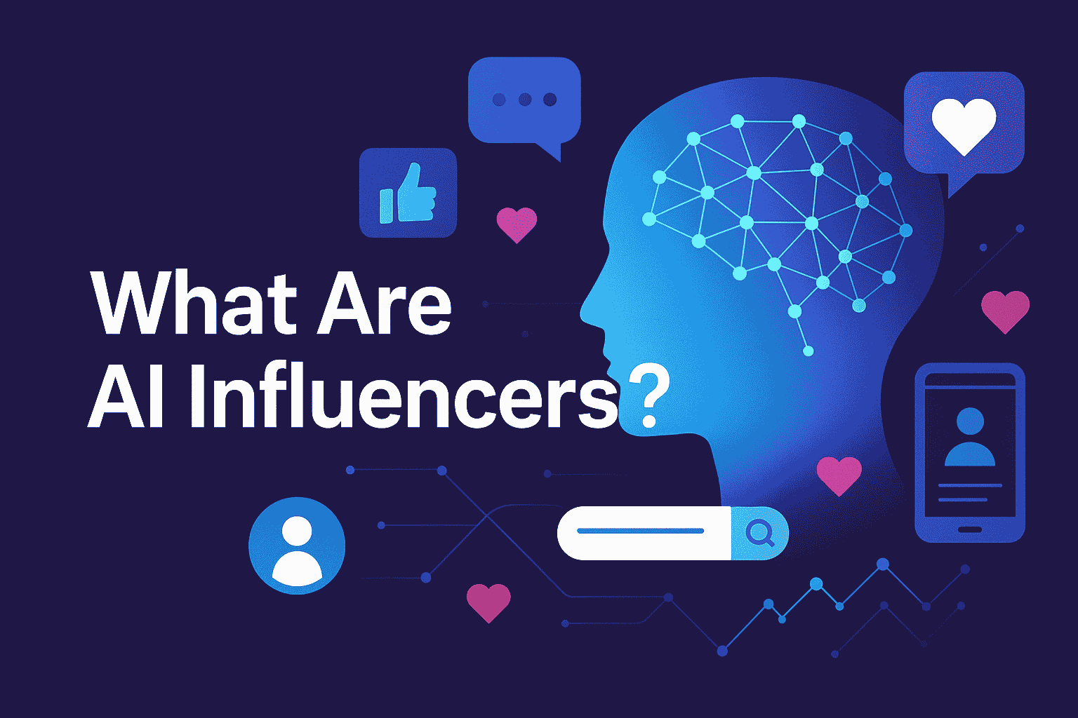 What Are AI Influencers and How Do They Work?